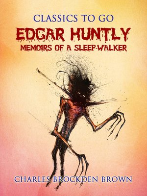 cover image of Edgar Huntly; or, Memoirs of a Sleep-Walker